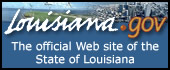 Louisiana.gov...the entry point to Louisiana state government information and services